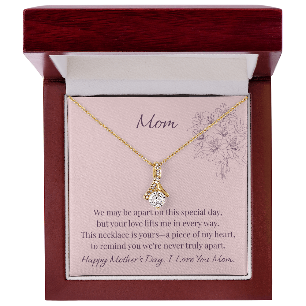 Mom - Never Truly Apart Alluring Beauty Necklace
