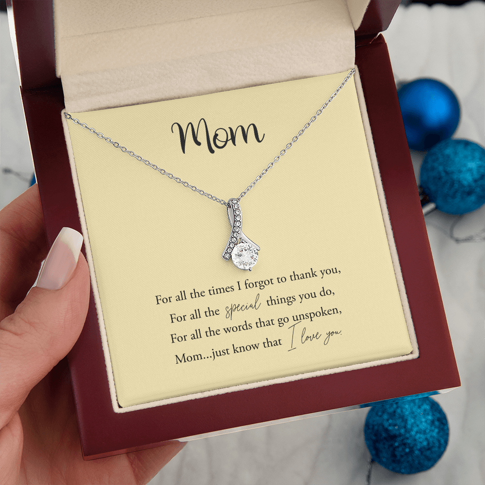 Mom - The Unspoken Alluring Beauty Necklace
