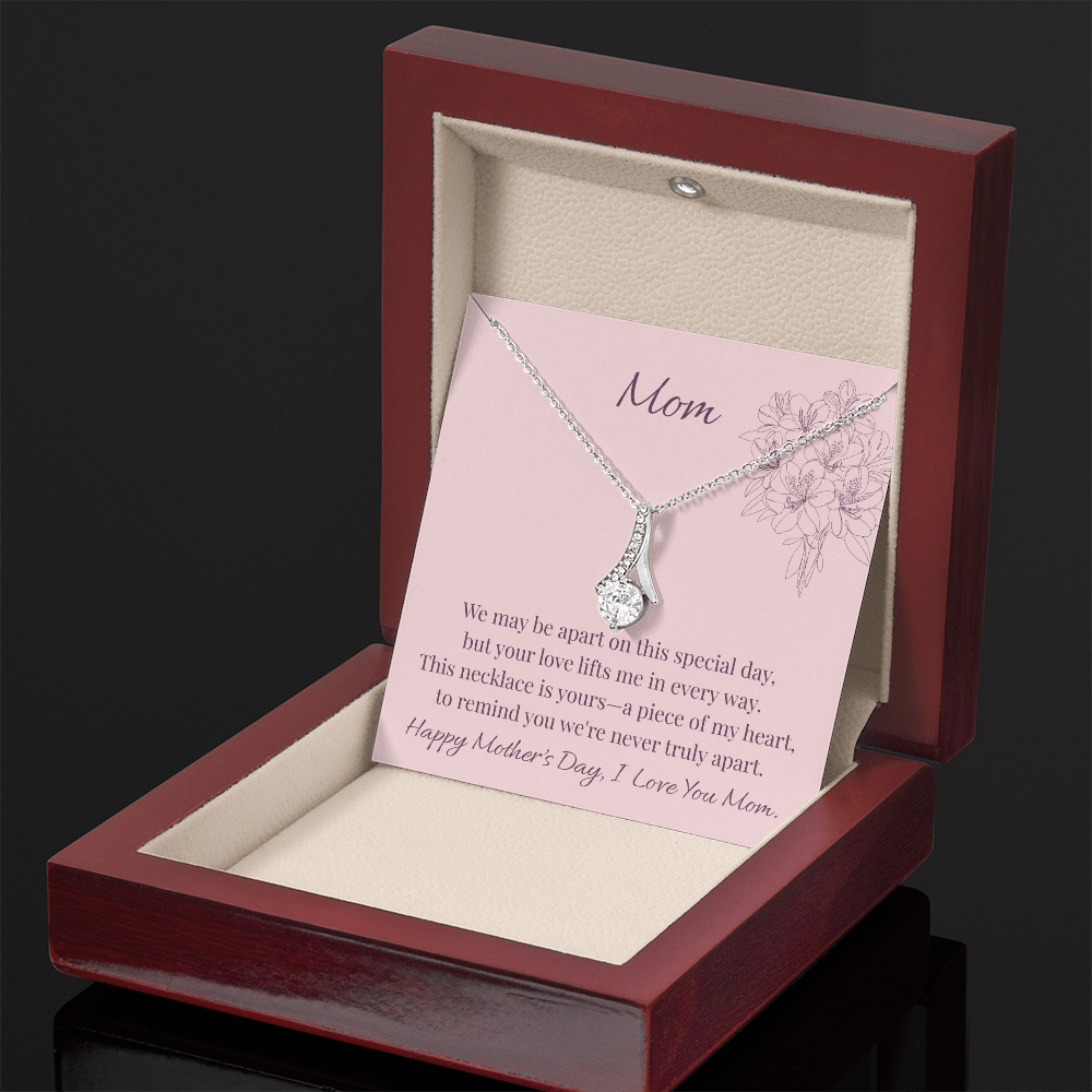Mom - Never Truly Apart Alluring Beauty Necklace