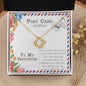 Daughter - Goes With You Love Knot Necklace