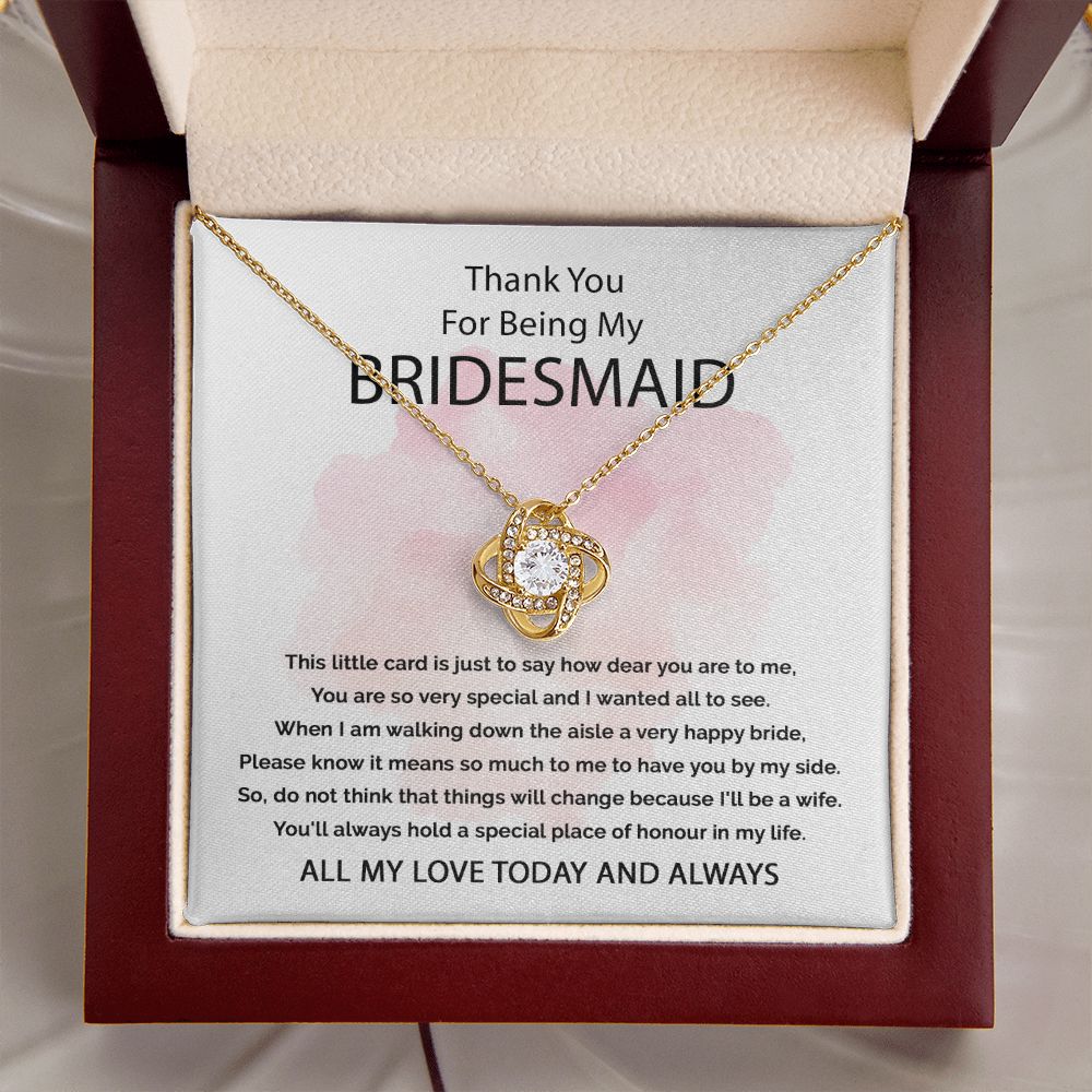 Bridesmaid-Thank You For Being My Bridesmaid Love Knot Necklace