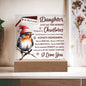 Daughter - Robins Bring Joy Acrylic Square Plaque