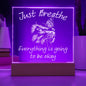 Just Breathe Acrylic Square Plaque