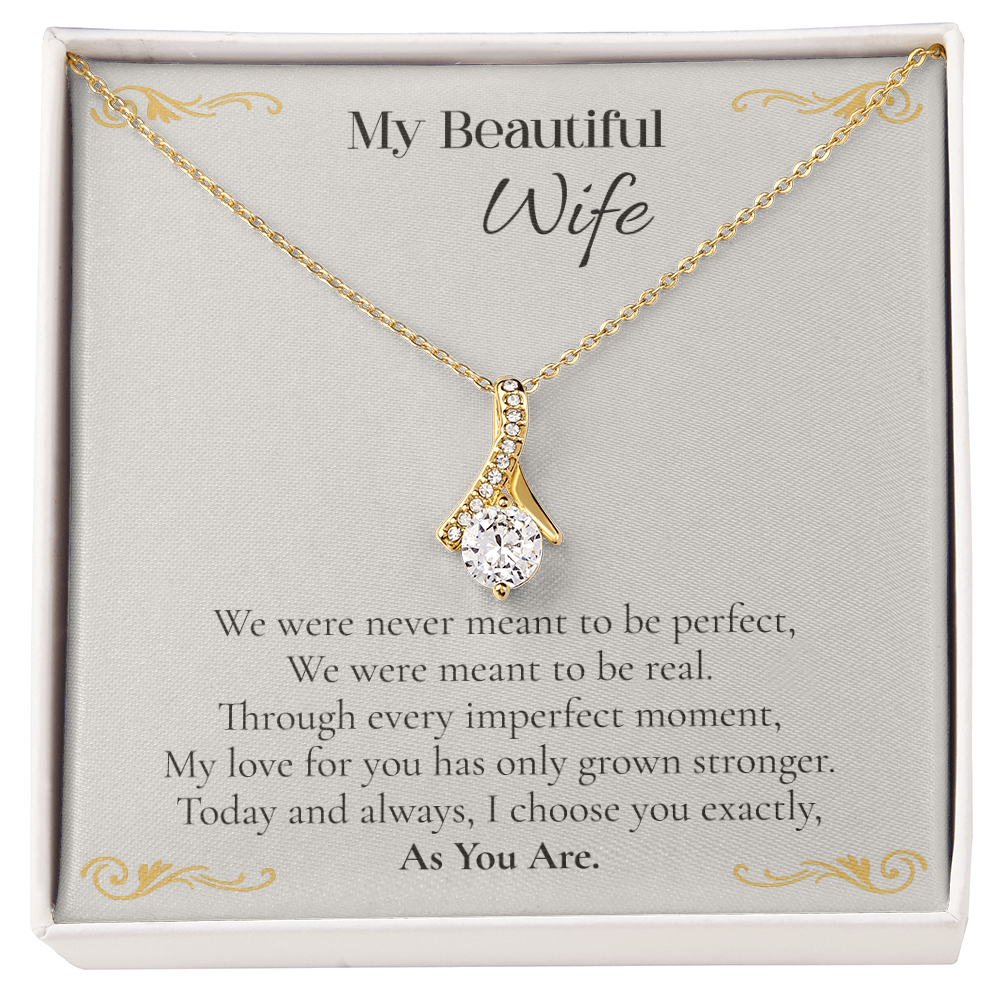 Wife — As You Are Alluring Beauty Necklace