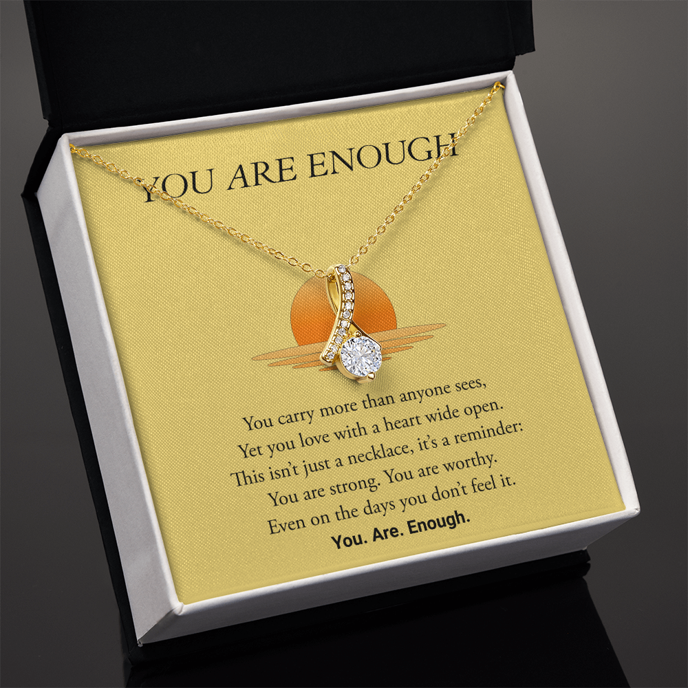 For Her—You Are Enough Alluring Beauty Necklace