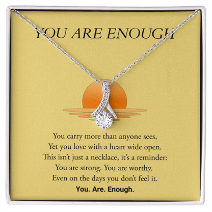 For Her—You Are Enough Alluring Beauty Necklace