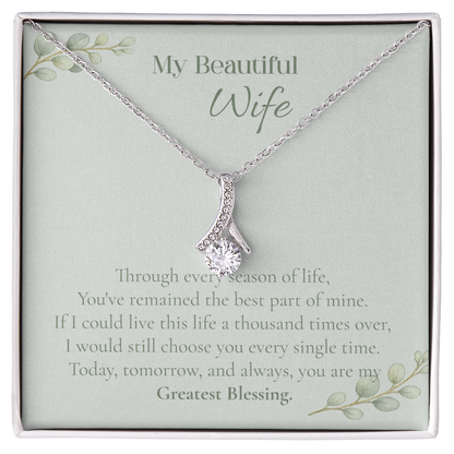 Wife — My Greatest Blessing Alluring Beauty Necklace