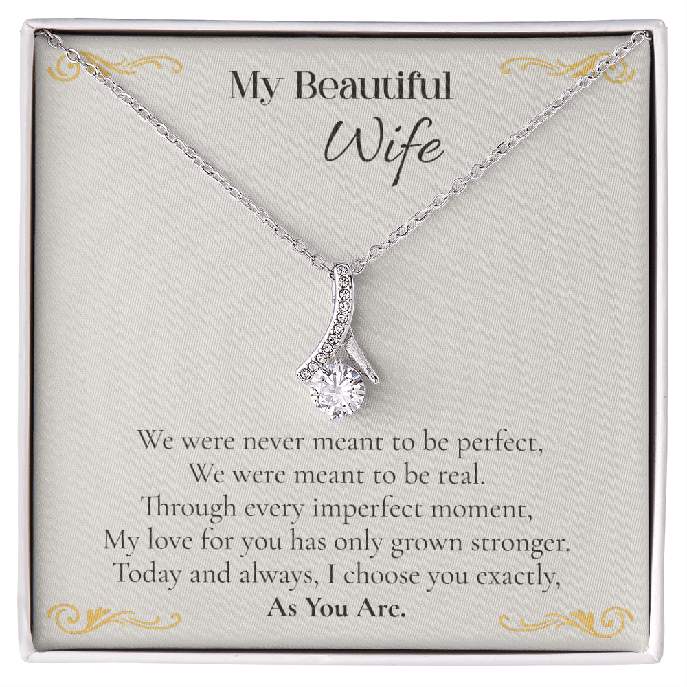 Wife — As You Are Alluring Beauty Necklace