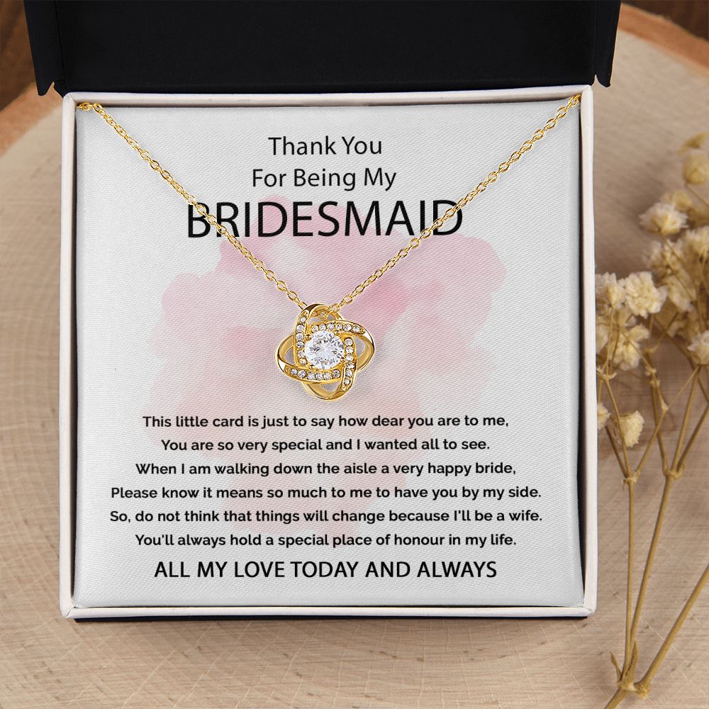 Bridesmaid-Thank You For Being My Bridesmaid Love Knot Necklace