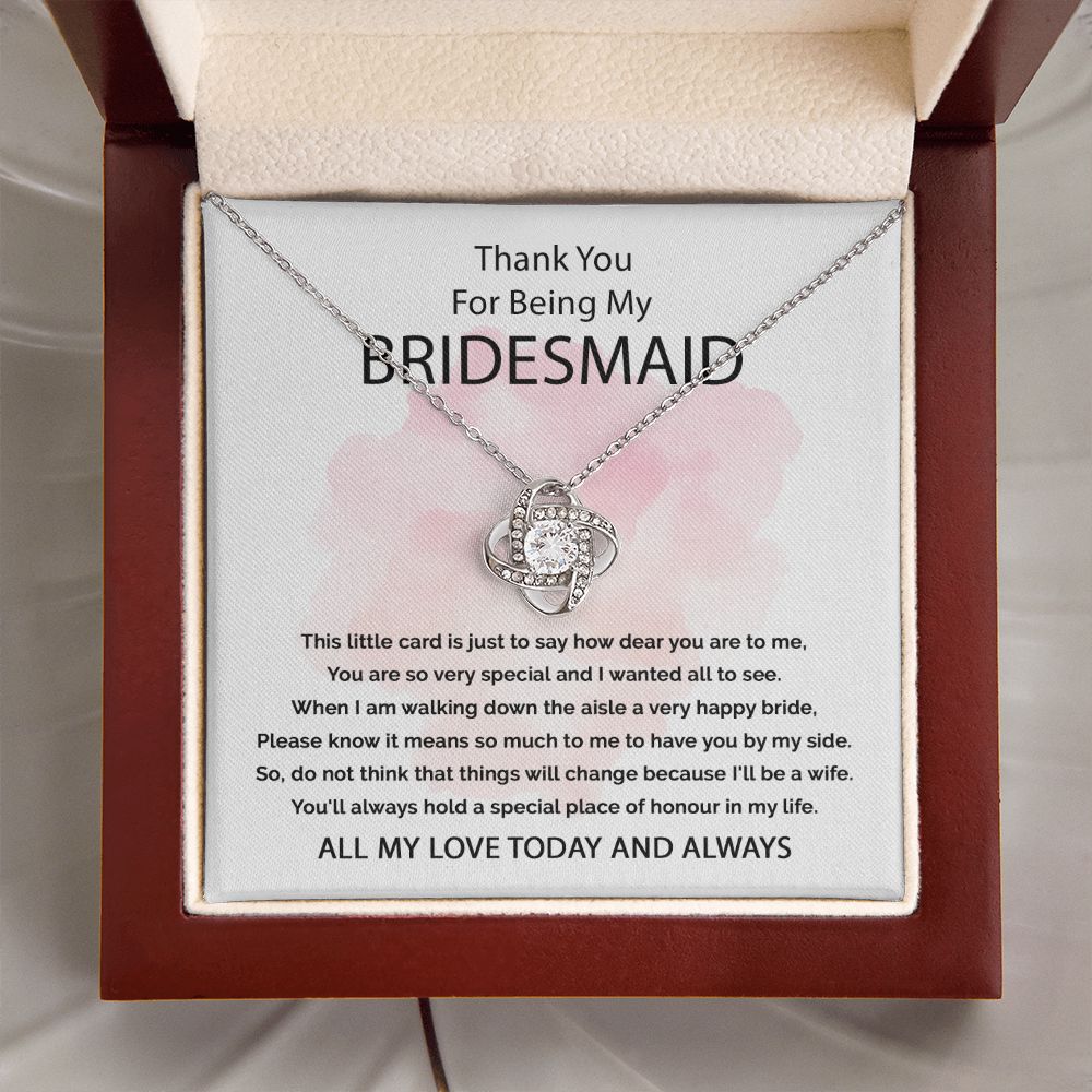 Bridesmaid-Thank You For Being My Bridesmaid Love Knot Necklace