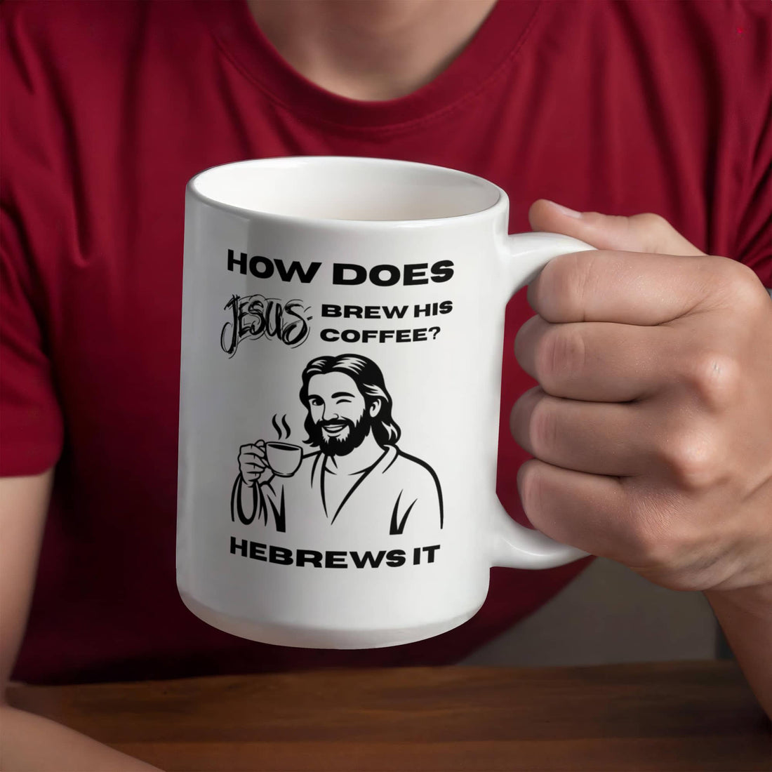 Jesus Hebrews It 15oz White Coffee Mug